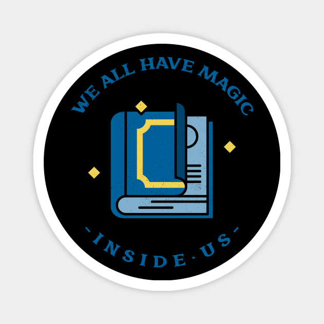 We All Have it Inside Magnet by Hardcore Gamer